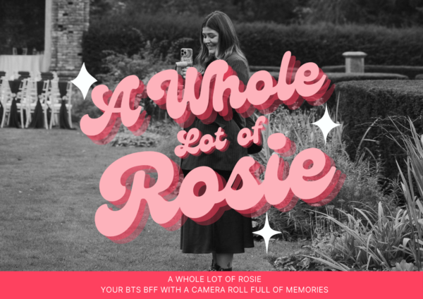 A Whole Lot of Rosie