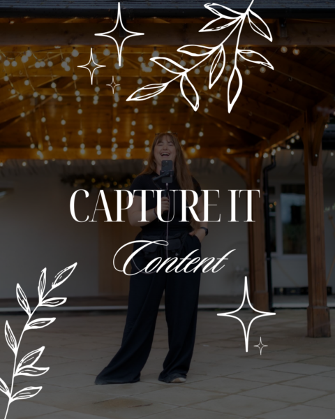 Capture it Content